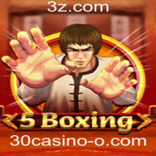Descubra o Mundo Empolgante do 5Boxing no 30casino
