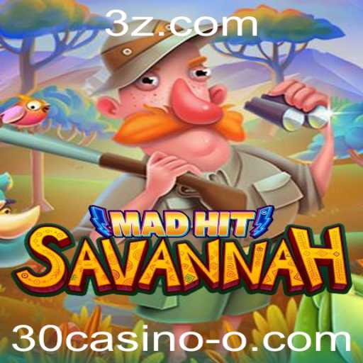 MadHitSavannah: Descubra a Nova Sensação das Apostas com 30casino